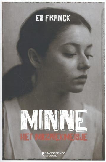 Minne, het mozaïekmeisje 9789059086821 Ed Franck, Boeken, Verzenden, Zo goed als nieuw, Ed Franck
