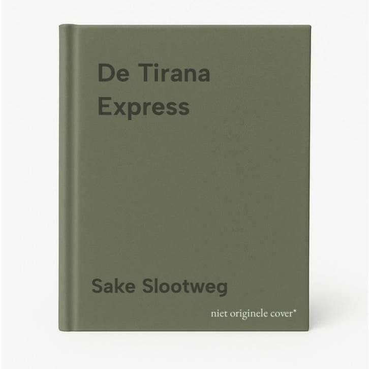 De Tirana Express 9789029094924 Sake Slootweg, Livres, Littérature, Envoi