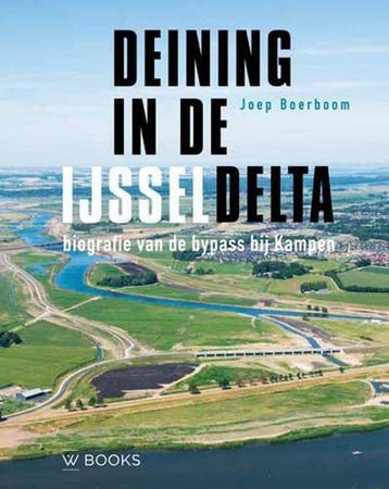 Deining in de IJsseldelta 9789462583115 Joep Boerboom, Verzenden, Gelezen, Joep Boerboom