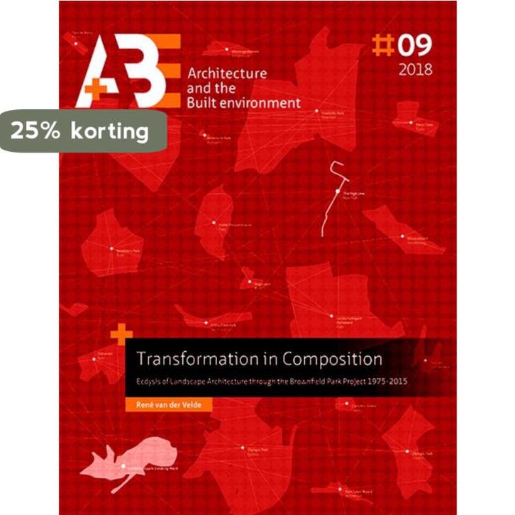 Transformation in Composition / A+BE Architecture and the, Boeken, Kunst en Cultuur | Beeldend, Gelezen, Verzenden