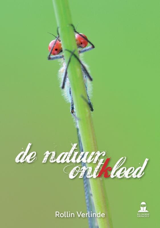 De natuur ontkleed 9789081809177 Rollin Verllinde, Boeken, Wetenschap, Zo goed als nieuw, Verzenden