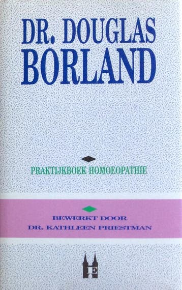 PRAKTIJKBOEK HOMEOPATHIE 9789038900674 D. Borland, Verzenden, Zo goed als nieuw, D. Borland