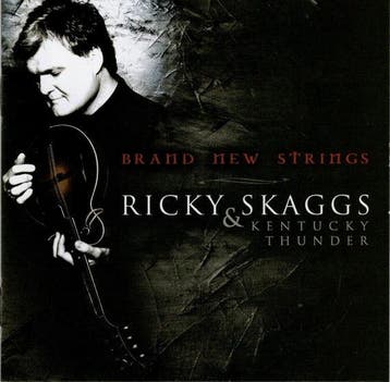 Ricky Skaggs and Kentucky Thunder - Brand New Strings, Verzenden, Gebruikt
