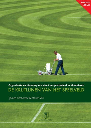 De krijtlijnen van het speelveld 9789038223148, Verzenden, Gelezen, Jeroen Scheerder