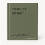 Parachute springen 9789022613030 J.J. Cannegieter, Verzenden, Gelezen, J.J. Cannegieter