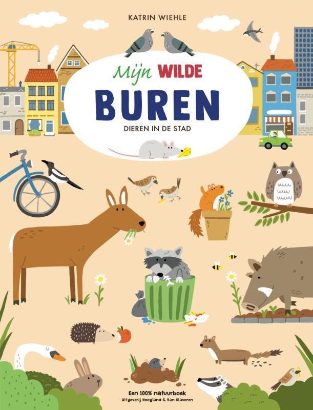 Mijn wilde buren 9789089673787 Katrin Wiehle, Boeken, Kinderboeken | Jeugd | 10 tot 12 jaar, Gelezen, Verzenden