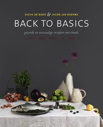 Back to basics 9789000343195 Sacha de Boer, Verzenden, Zo goed als nieuw, Sacha de Boer