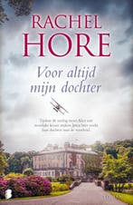Voor altijd mijn dochter 9789022591734 Rachel Hore, Boeken, Verzenden, Gelezen, Rachel Hore