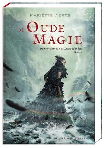 De oude magie / De kronieken van de Zeven Eilanden / 2, Boeken, Verzenden, Gelezen, Mariëtte Aerts