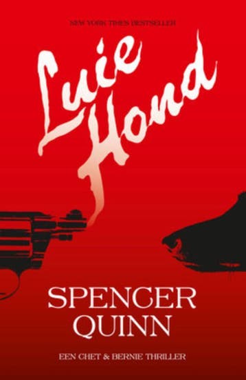 Luie hond 9789047509974 Spencer Quinn, Verzenden, Zo goed als nieuw, Spencer Quinn