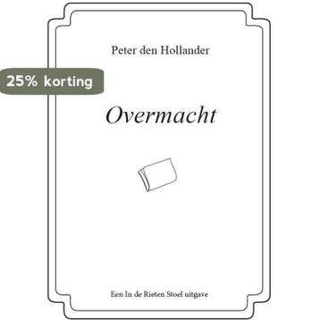Overmacht 9789083127897 Peter den Hollander, Verzenden, Gelezen, Peter den Hollander