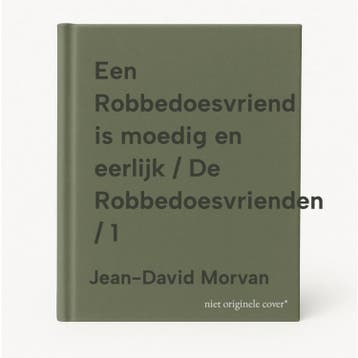 Een Robbedoesvriend is moedig en eerlijk / De, Verzenden, Gelezen, Jean-David Morvan