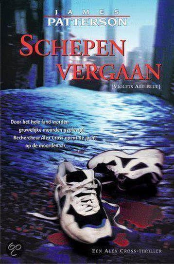 Schepen vergaan / Alex Cross / 7 9789022986233, Verzenden, James Patterson