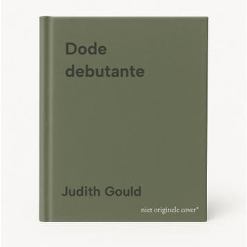 Dode debutante 9789029008761 Judith Gould, Verzenden, Judith Gould