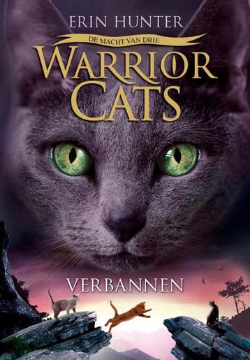 Verbannen / Warrior Cats De macht van drie / 3 9789059241688, Boeken, Verzenden, Zo goed als nieuw, Erin Hunter