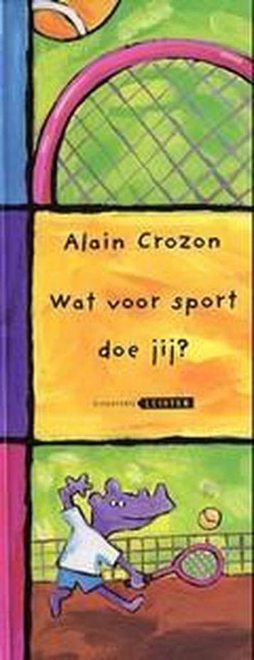 Wat voor sport doe jij ? 9789074892889 A. Crozon, Verzenden, A. Crozon