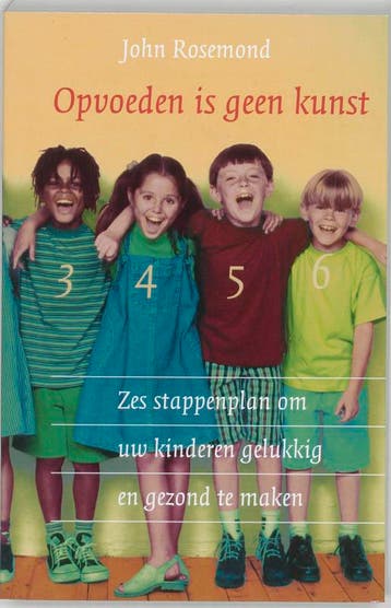 Opvoeden is geen kunst 9789060576977 J. Rosemond, Verzenden, Gelezen, J. Rosemond