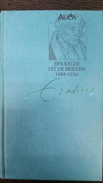 Brieven van Erasmus 9789027405609 Erasmus, Verzenden, Gelezen, Erasmus
