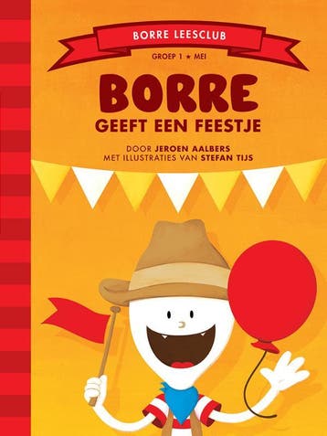 Borre geeft een feestje / De Gestreepte Boekjes, Verzenden, Gelezen, Jeroen Aalbers