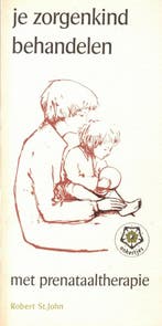 Je zorgenkind behandelen 9789020206449 St.John, Verzenden, Gelezen, St.John