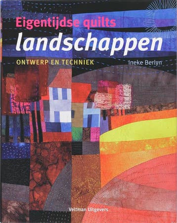 Landschappen / Eigentijdse quilts 9789059207790 Ineke Berlyn, Verzenden, Gelezen, Ineke Berlyn