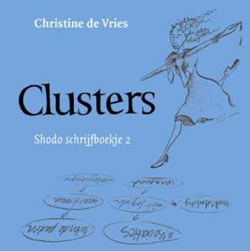 Clusters / Shodo schrijfboekjes / 2 9789077408643, Boeken, Verzenden, Zo goed als nieuw, Christine de Vries