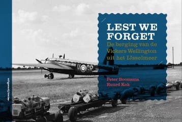 Lest we forget 9789491536441 Peter Boomsma, Verzenden, Peter Boomsma