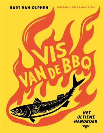 Vis Van De Bbq | Bart Olphen | Nieuw, Verzenden, Nieuw, Bart Olphen