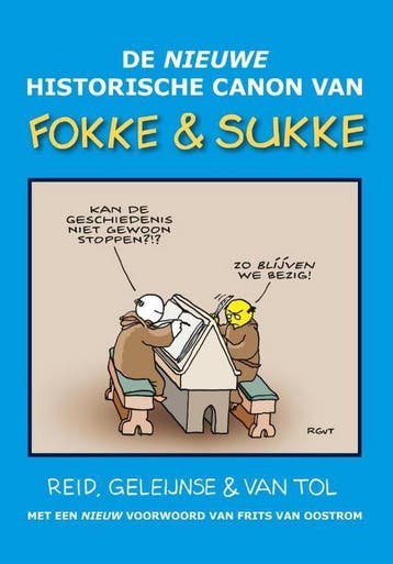 De nieuwe historische canon van Fokke & Sukke / Fokke &, Verzenden, Zo goed als nieuw, Bastiaan Geleijnse