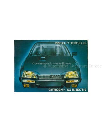 1984 CITROEN CX INJECTIE INSTRUCTIEBOEKJE FRANS