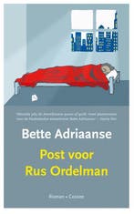 Post voor Rus Ordelman 9789059366893 Bette Adriaanse, Verzenden, Zo goed als nieuw, Bette Adriaanse