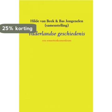 vaderlandse geschiedenis 9789402169935, Verzenden, Zo goed als nieuw, Hilde van Beek & Bas Jongenelen (samenstelling)