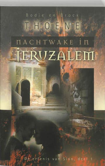 De erfenis van Sion 1 Nachtwake in Jeruzalem 9789060678961, Verzenden, B. Thoene