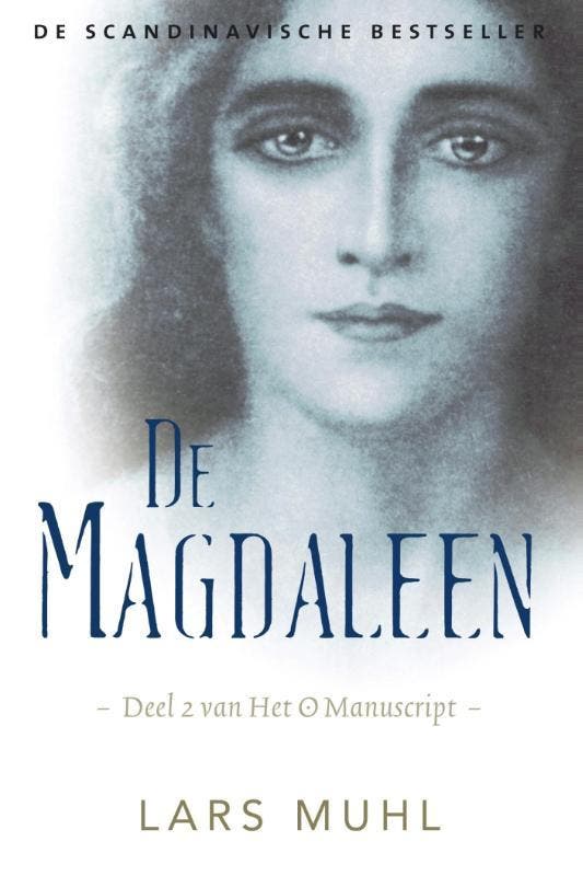 De magdaleen / Het O Manuscript / 2 9789492199966 Lars Muhl, Boeken, Esoterie en Spiritualiteit, Zo goed als nieuw, Verzenden