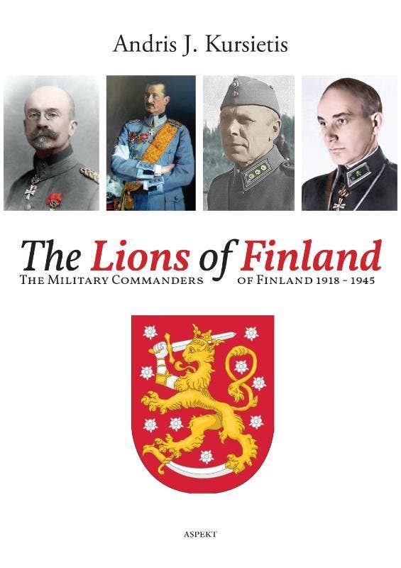 The Lions of Finland 9789463384827 Andris J. Kursietis, Boeken, Geschiedenis | Wereld, Zo goed als nieuw, Verzenden