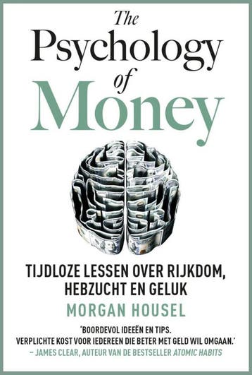 The Psychology of Money 9789043938396 Morgan Housel, Verzenden, Zo goed als nieuw, Morgan Housel