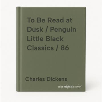 To Be Read at Dusk / Penguin Little Black Classics / 86, Verzenden, Charles DIckens