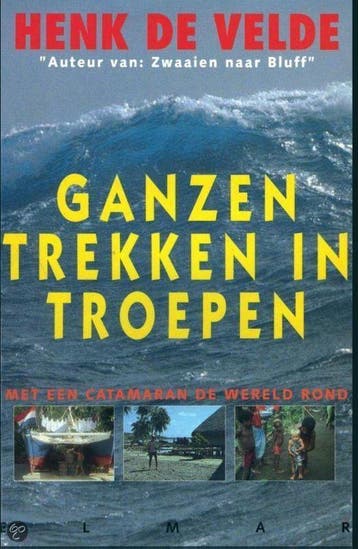 Ganzen trekken in troepen - de Velde, Boeken, Verzenden, Nieuw