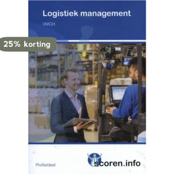 Logistiek management / 1 / Scoren.info 9789037235234, Boeken, Verzenden