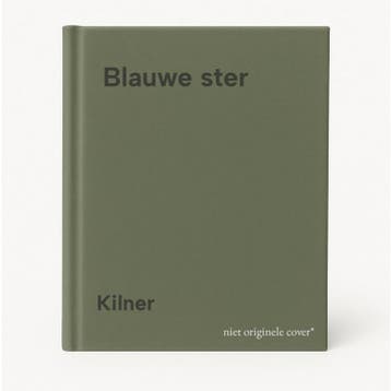 Blauwe ster 9789021470351 Kilner, Verzenden, Zo goed als nieuw, Kilner
