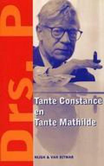 Tante Constance en tante Mathilde 9789038814179 Drs. P, Verzenden, Gelezen, Drs. P