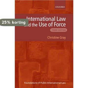 International Law & The Use Of Force 9780199239153, Verzenden, Gelezen, Christine Gray