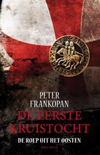 De eerste kruistocht 9789000314980 Peter Frankopan, Verzenden, Gelezen, Peter Frankopan