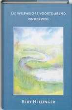 De wijsheid is voortdurend onderweg 9789080687455, Boeken, Verzenden, Gelezen, Bert Hellinger
