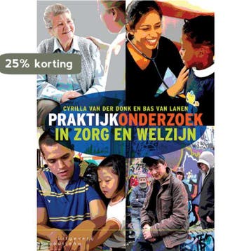 Praktijkonderzoek in zorg en welzijn 9789046904572, Boeken, Verzenden, Gelezen, Cyrilla van der Donk