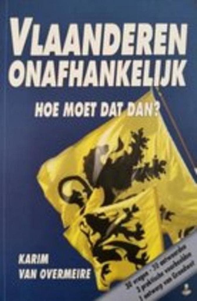 Vlaanderen onafhankelijk. Hoe moet dat dan? 9789078898009, Boeken, Politiek en Maatschappij, Gelezen, Verzenden