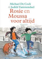 Rosie en Moussa voor altijd / Rosie en Moussa / 1-4, Boeken, Verzenden, Gelezen, Michael de Cock