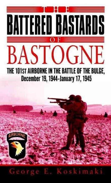 The Battered Bastards of Bastogne 9780891418948, Livres, Verzenden, George. E. Koskimaki