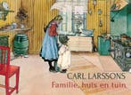 Carl Larssons familie, huis en tuin 9789060387474, Verzenden, Zo goed als nieuw, Carl Larsson