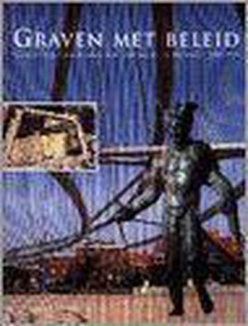 Graven met beleid 9789068251807 H. van Enckevort, Verzenden, Gelezen, H. van Enckevort